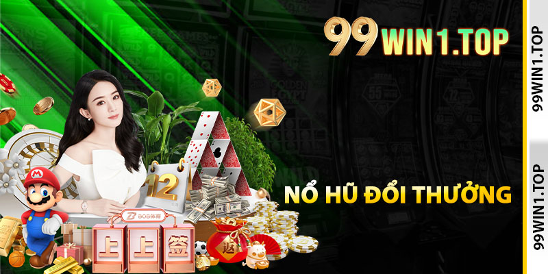 Nổ hũ đổi thưởng
