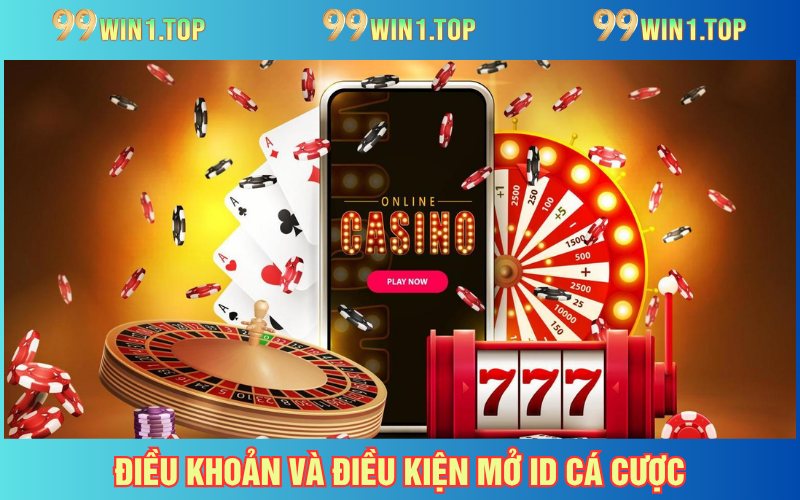 Chính sách quy định khi tạo tài khoản cá cược