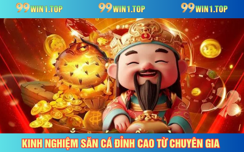 Kinh nghiệm săn cá đỉnh từ các chuyên gia