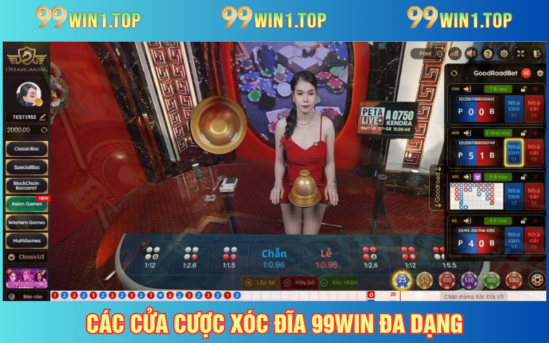Danh sách cửa cược xóc đĩa 99WIN cực đa dạng