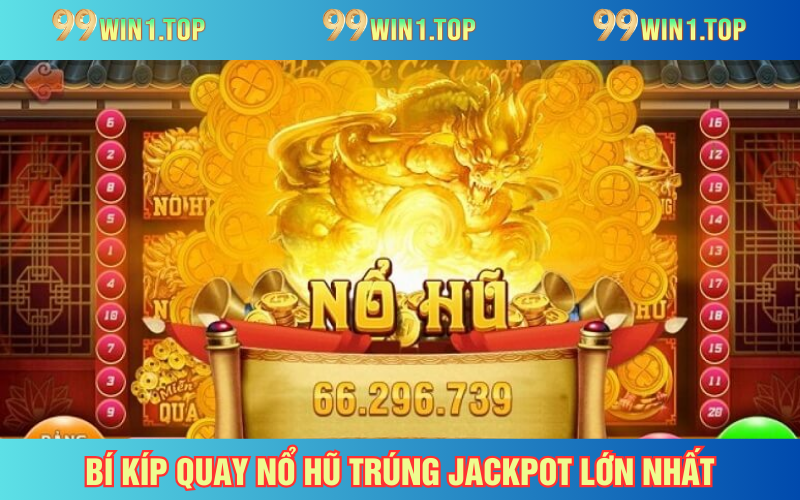 Tích luỹ bí kíp quay thưởng chắc thắng