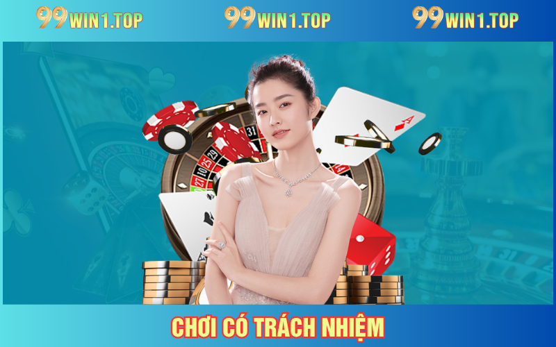 Chơi Có Trách Nhiệm